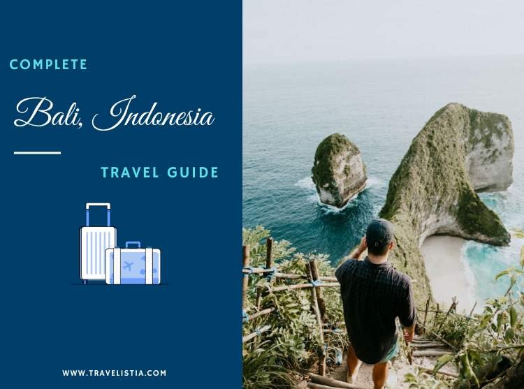 A Complete Bali Travel Guide For Beginners 2023