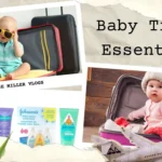 17+ Baby Essentials for Travel That Will Make Your Journey Easier